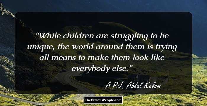 While children are struggling to be unique, the world around them is trying all means to make them look like everybody else.