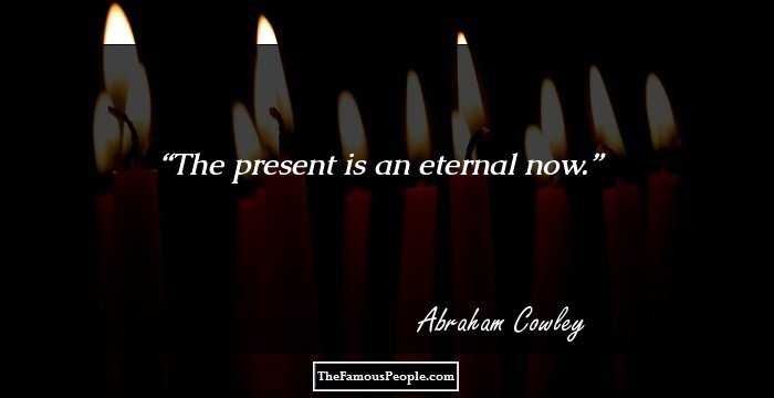 The present is an eternal now.