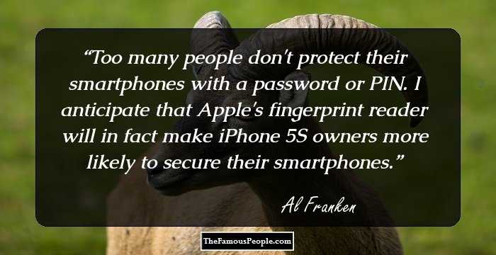 Too many people don't protect their smartphones with a password or PIN. I anticipate that Apple's fingerprint reader will in fact make iPhone 5S owners more likely to secure their smartphones.