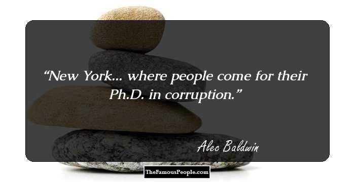 New York... where people come for their Ph.D. in corruption.