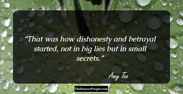 That was how dishonesty and betrayal started, not in big lies but in small secrets.