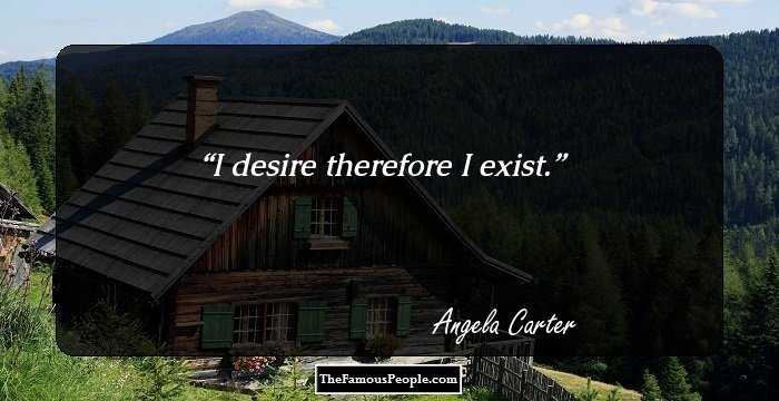I desire therefore I exist.