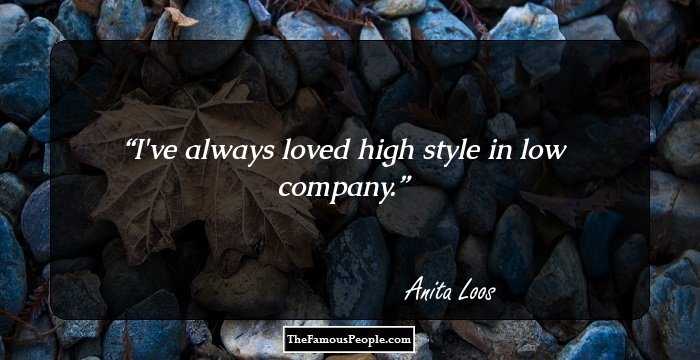 I've always loved high style in low company.