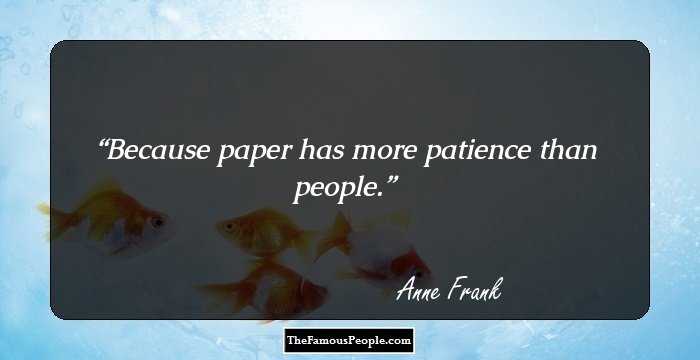 Because paper has more patience than people.