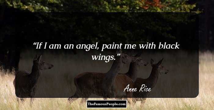 If I am an angel, paint me with black wings.