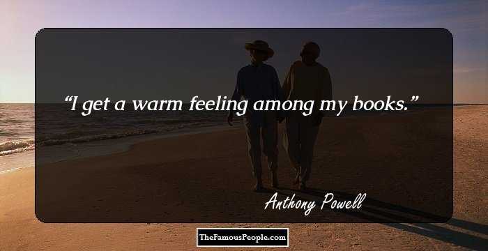 25 Thought-Provoking Quotes By Anthony Powell