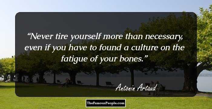 44 Famous Quotes By Antonin Artaud, The European Avant-Garde
