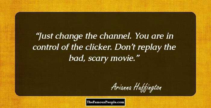 Just change the channel. You are in control of the clicker. Don’t replay the bad, scary movie.