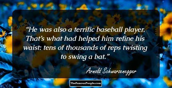 He was also a terrific baseball player. That’s what had helped him refine his waist: tens of thousands of reps twisting to swing a bat.