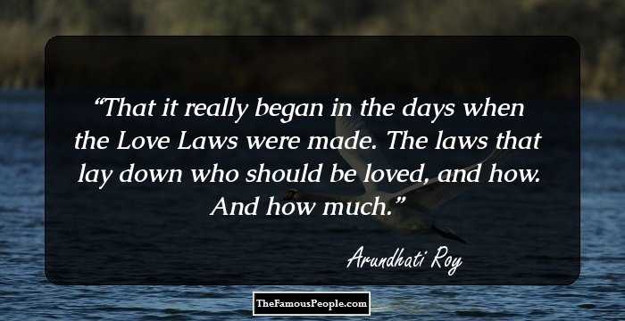 That it really began in the days when the Love Laws were made. The laws that lay down who should be loved, and how.

And how much.