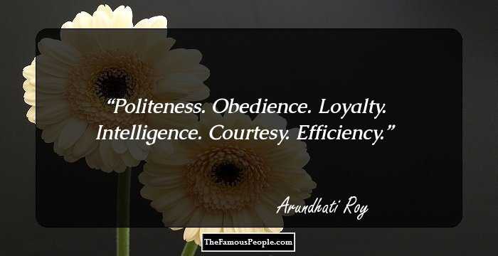 Politeness. Obedience. Loyalty. Intelligence. Courtesy. Efficiency.