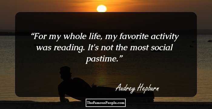 For my whole life, my favorite activity was reading. It's not the most social pastime.