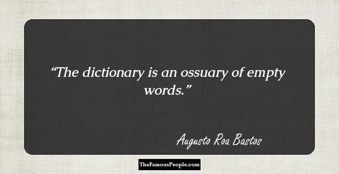 The dictionary is an ossuary of empty words.