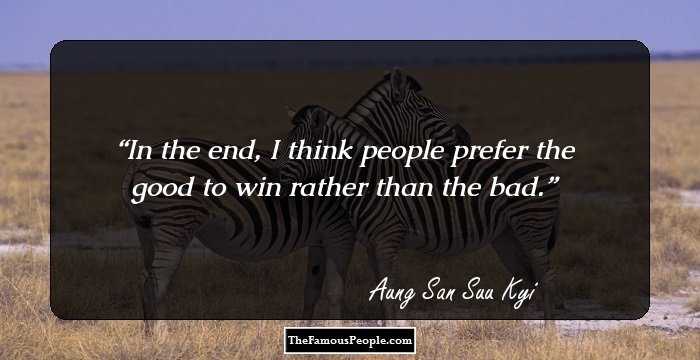 In the end, I think people prefer the good to win rather than the bad.