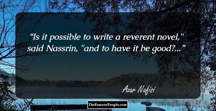 Is it possible to write a reverent novel,