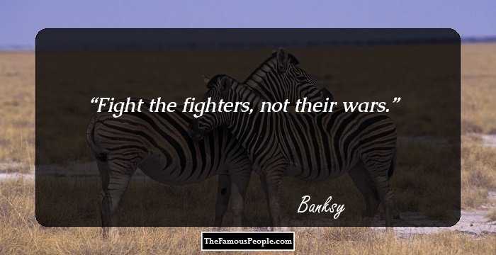 Fight the fighters, not their wars.