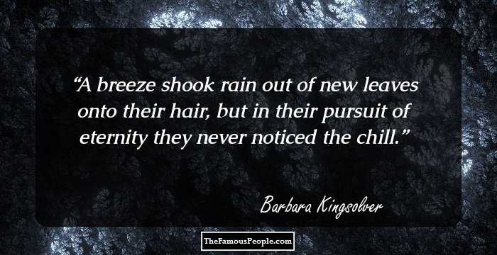 A breeze shook rain out of new leaves onto their hair, but in their pursuit of eternity they never noticed the chill.