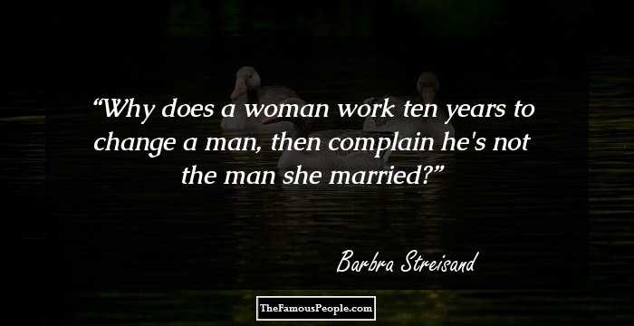 103 Fierce & Inspirational Quotes By Barbra Streisand