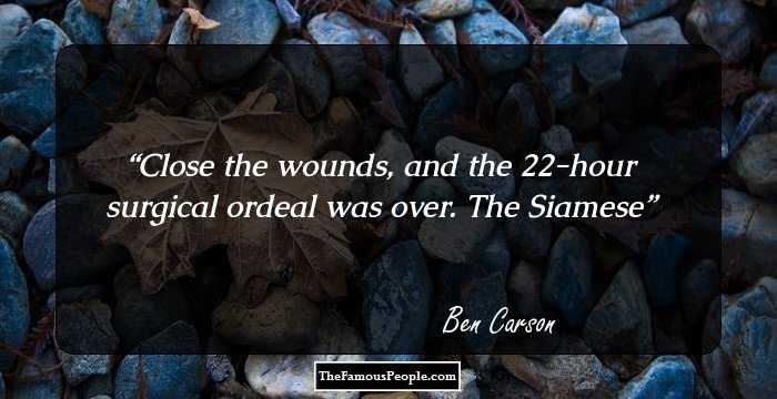 Close the wounds, and the 22-hour surgical ordeal was over. The Siamese