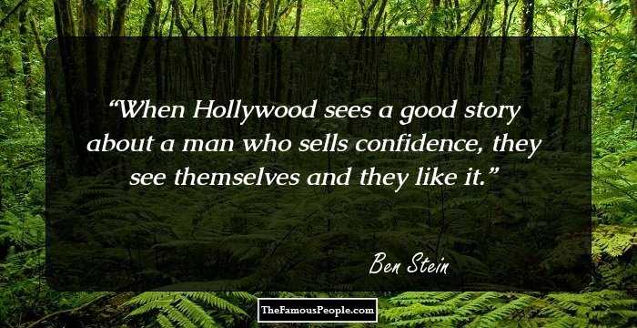When Hollywood sees a good story about a man who sells confidence, they see themselves and they like it.