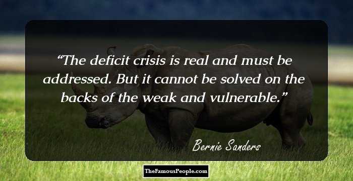 The deficit crisis is real and must be addressed. But it cannot be solved on the backs of the weak and vulnerable.