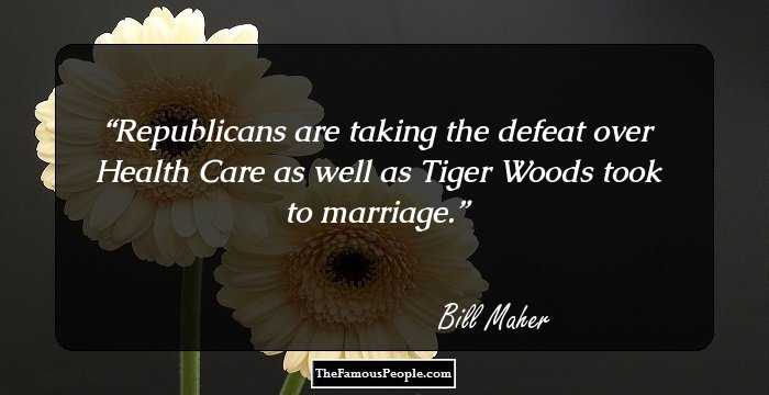 Republicans are taking the defeat over Health Care as well as Tiger Woods took to marriage.