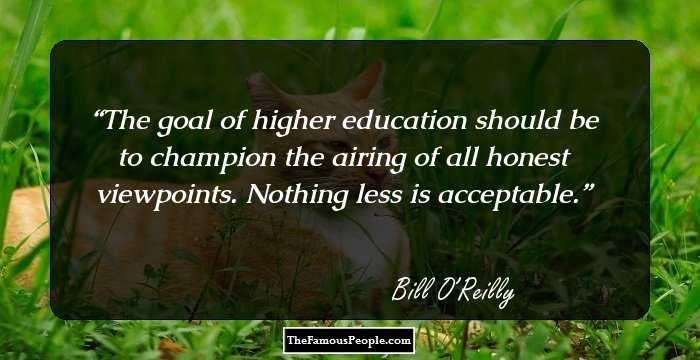 The goal of higher education should be to champion the airing of all honest viewpoints. Nothing less is acceptable.