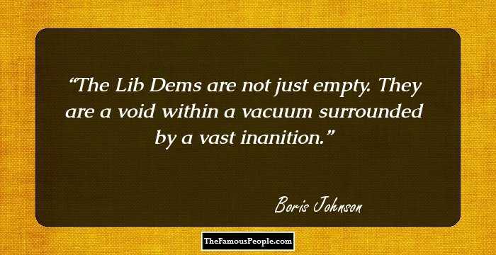 The Lib Dems are not just empty. They are a void within a vacuum surrounded by a vast inanition.