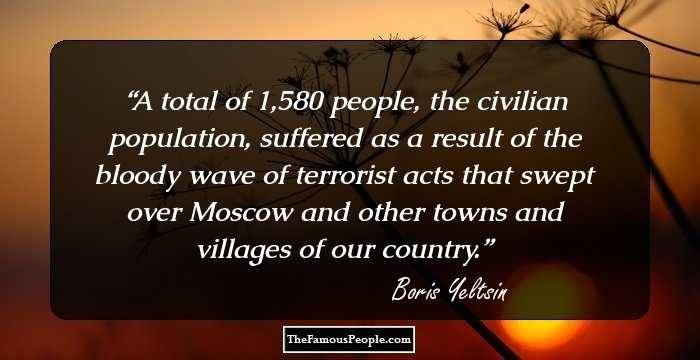 A total of 1,580 people, the civilian population, suffered as a result of the bloody wave of terrorist acts that swept over Moscow and other towns and villages of our country.