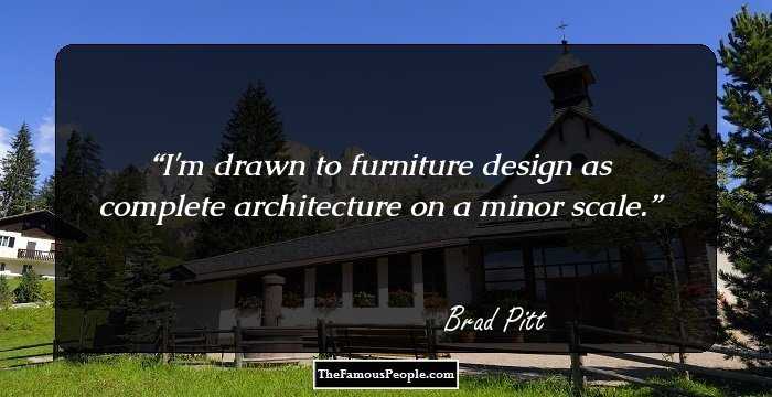 I'm drawn to furniture design as complete architecture on a minor scale.