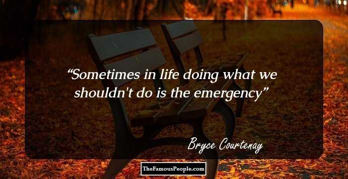 Sometimes in life doing what we shouldn't do is the emergency