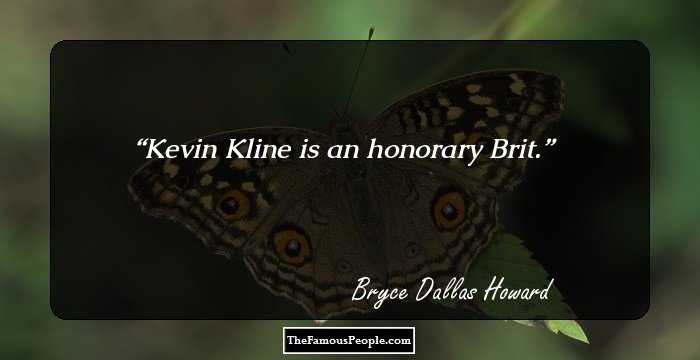 Kevin Kline is an honorary Brit.