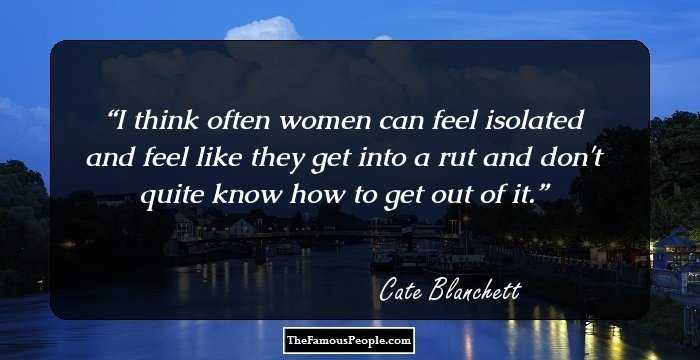 I think often women can feel isolated and feel like they get into a rut and don't quite know how to get out of it.