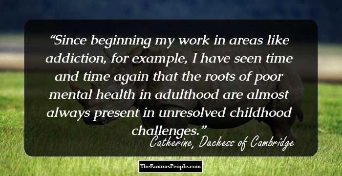Since beginning my work in areas like addiction, for example, I have seen time and time again that the roots of poor mental health in adulthood are almost always present in unresolved childhood challenges.