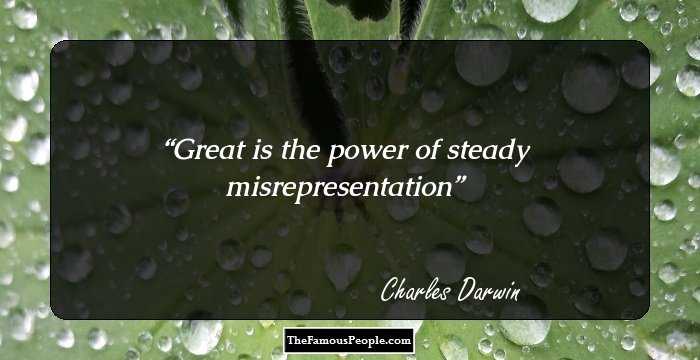 Great is the power of steady misrepresentation