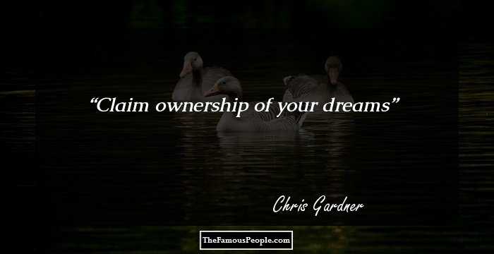 Claim ownership of your dreams