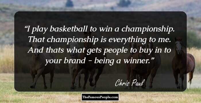 35 Great Quotes By Chris Paul That Will Inspire You To Strive Hard