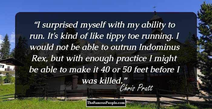 Top Chris Pratt Quotes You