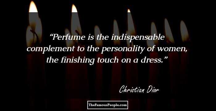 Perfume is the indispensable complement to the personality of women, the finishing touch on a dress.