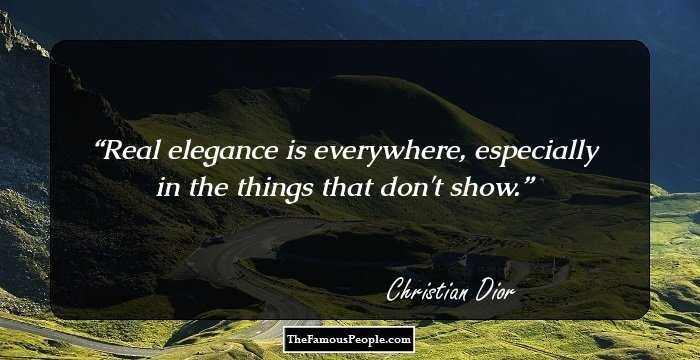Real elegance is everywhere, especially in the things that don't show.