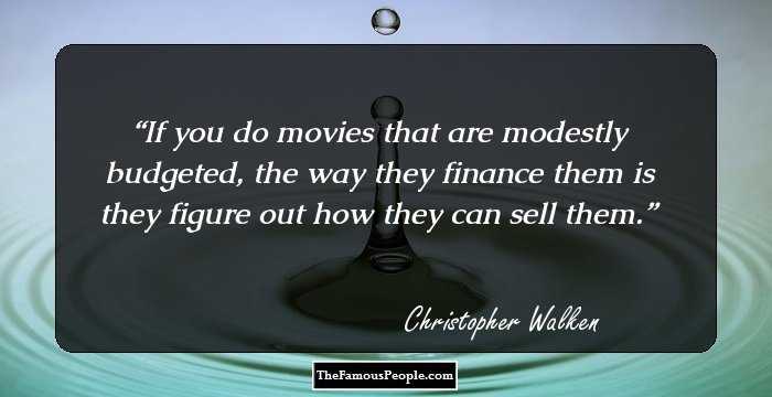 Interesting Christopher Walken Quotes