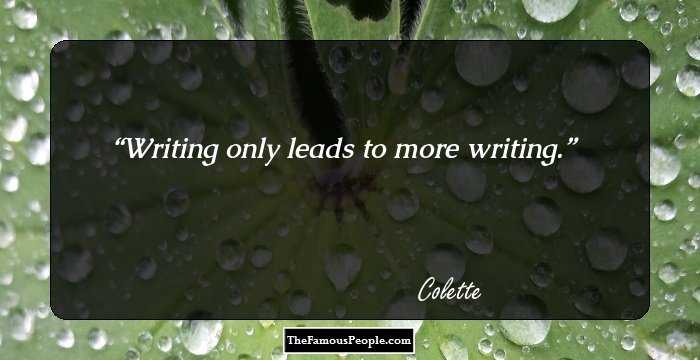 Writing only leads to more writing.