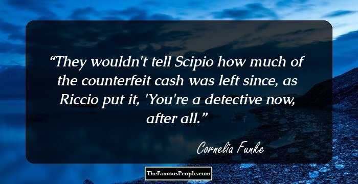 They wouldn't tell Scipio how much of the counterfeit cash was left since, as Riccio put it, 'You're a detective now, after all.