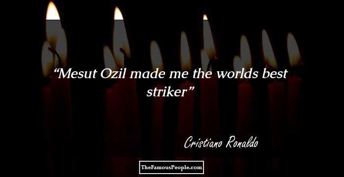 Mesut Ozil made me the worlds best striker