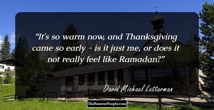 It's so warm now, and Thanksgiving came so early - is it just me, or does it not really feel like Ramadan?
