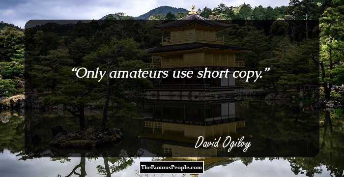 Only amateurs use short copy.