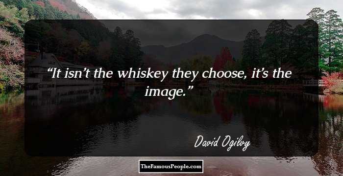 It isn’t the whiskey they choose, it’s the image.