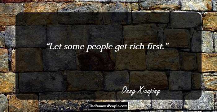Let some people get rich first.