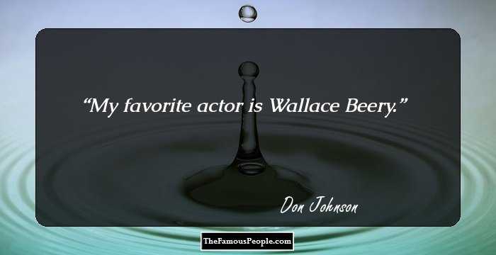 My favorite actor is Wallace Beery.