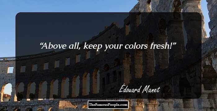 Above all, keep your colors fresh!